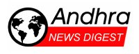 ANDHRA NEWS DIGEST (DIGITAL NEWSPAPER)